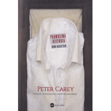 Prawdziwa historia Neda Kelly'ego Prawdziwa historia Neda Kelly'ego